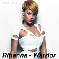 Rihanna - Warrior