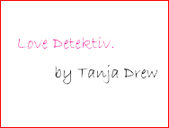 «Любовный детектив» 8 часть (от Тани Дрю)