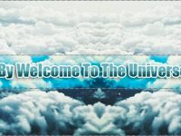By Welcome To The Universe`.